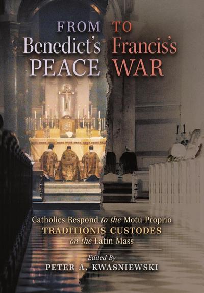 From Benedict’s Peace to Francis’s War