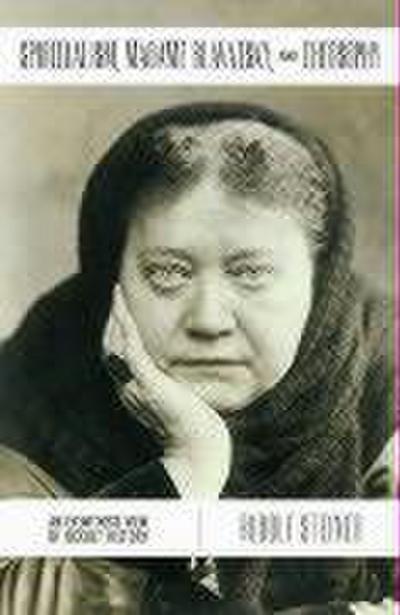 Spiritualism, Madame Blavatsky, and Theosophy