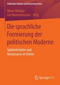 Die sprachliche Formierung der politischen Moderne