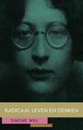 Simone Weil: Radicaal leven en denken