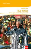 True heroes. Human rights activists change the wor