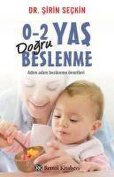 0-2 Yas Dogru Beslenme