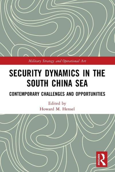 Security Dynamics in the South China Sea