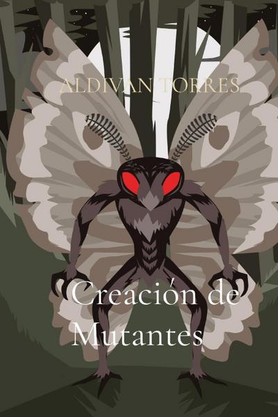 Creación de Mutantes