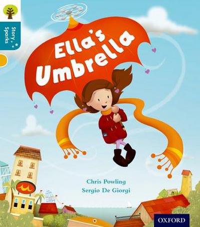 Oxford Reading Tree Story Sparks: Oxford Level 9: Ella’s Umbrella