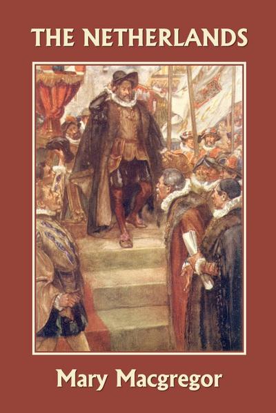 The Netherlands (Yesterday’s Classics)