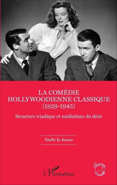 La comédie hollywoodienne classique