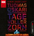 Tage voller Zorn