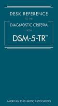 Desk Reference to the Diagnostic Criteria from Dsm-5-Tr(r)