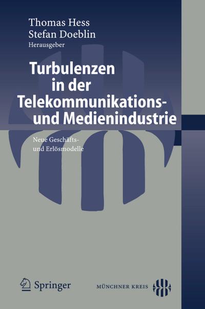 Turbulenzen in der Telekommunikations- und Medienindustrie