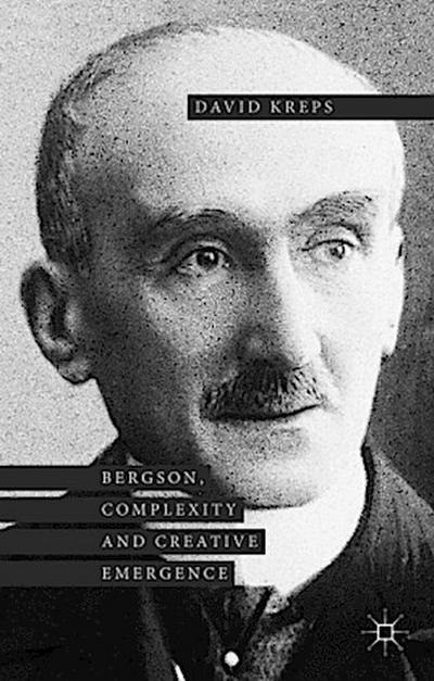 Bergson, Complexity and Creative Emergence