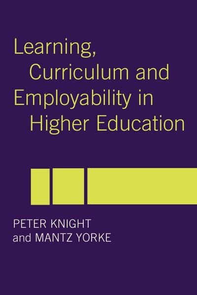 Learning, Curriculum and Employability in Higher Education