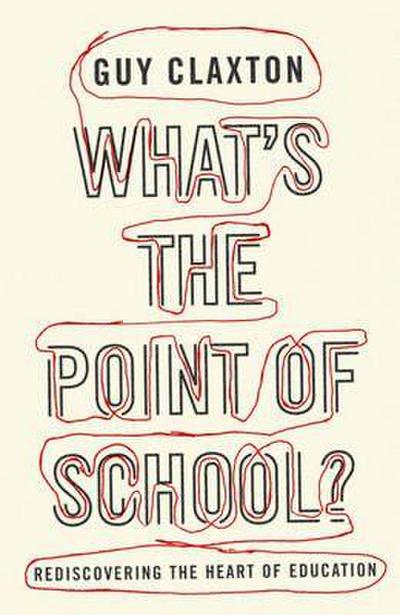 What’s the Point of School?