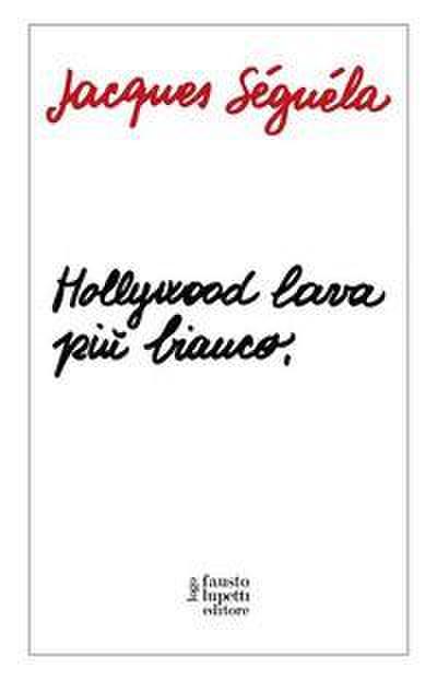 Hollywood lava più bianco