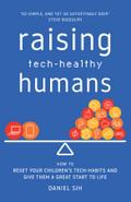 Raising Tech-Healthy Humans