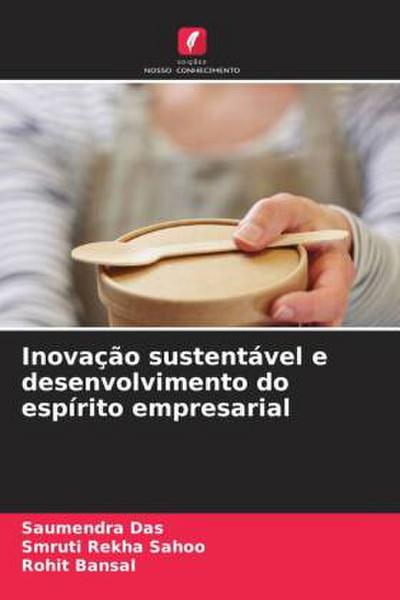 Inovação sustentável e desenvolvimento do espírito empresarial