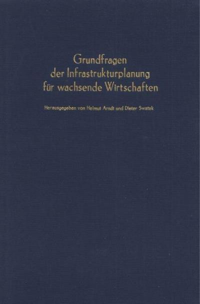 Grundfragen der Infrastrukturplanung für wachsende Wirtschaften.