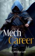 Mech Career