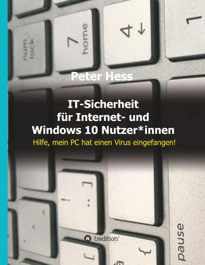 IT-Sicherheit für Internet- und Windows 10 Nutzer*innen