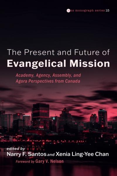 The Past, Present, and Future of Evangelical Mission
