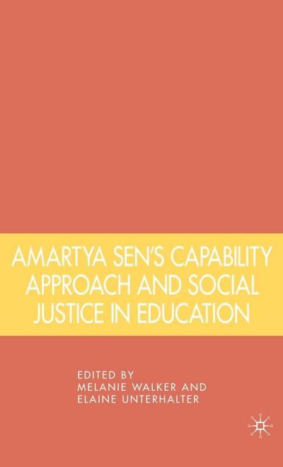 Amartya Sen’s Capability Approach and Social Justice in Education