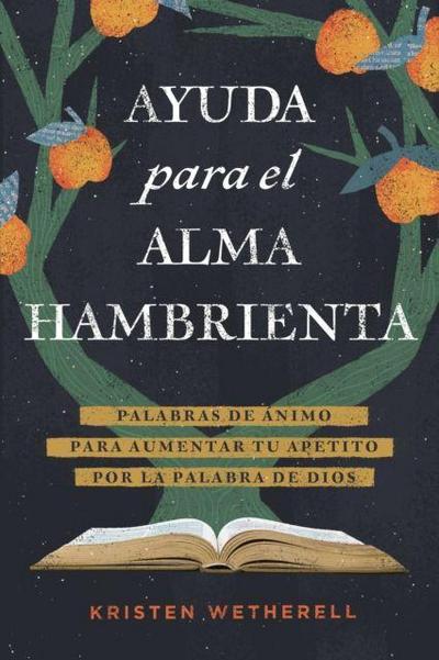 Ayuda Para El Alma Hambrienta