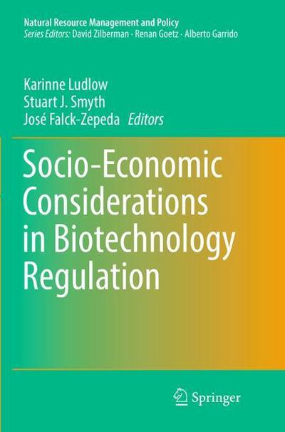 Socio-Economic Considerations in Biotechnology Regulation