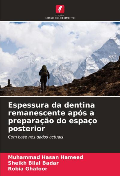Espessura da dentina remanescente após a preparação do espaço posterior