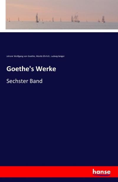 Goethe’s Werke