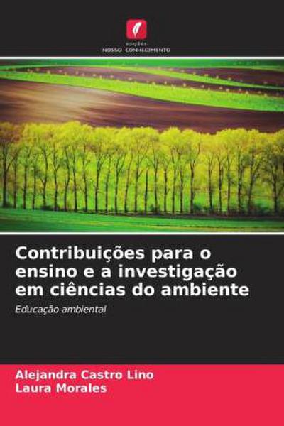 Contribuições para o ensino e a investigação em ciências do ambiente