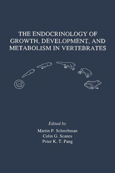 The Endocrinology of Growth, Development, and Metabolism in Vertebrates