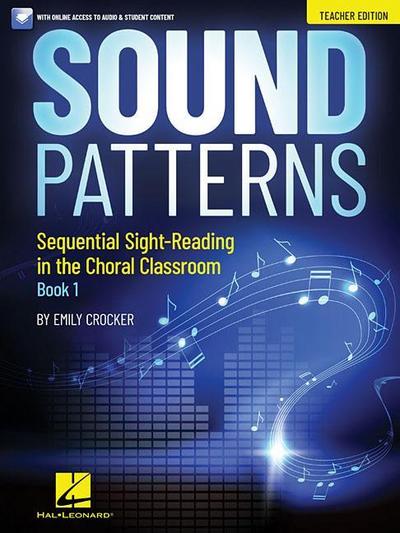 Sound Patterns (Teacher Edition) Sequential Sight-Reading in the Choral Classroom - Book/Online Audio