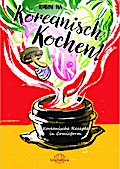 Koreanisch Kochen!