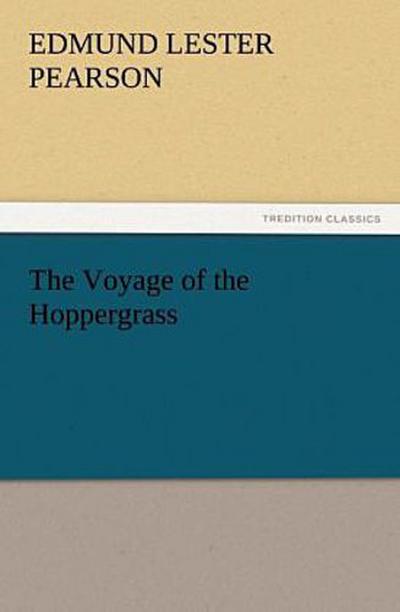 The Voyage of the Hoppergrass