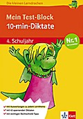 Die kleinen Lerndrachen: Mein Test-Block, 10-min-Diktate, Deutsch 4. Klasse