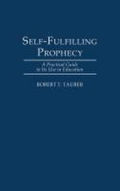 Self-Fulfilling Prophecy