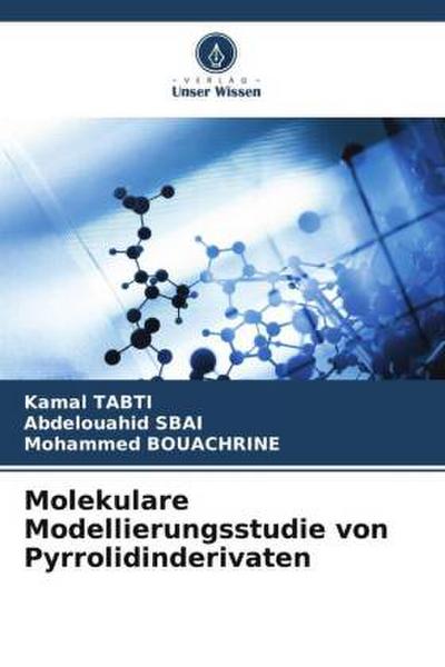 Molekulare Modellierungsstudie von Pyrrolidinderivaten