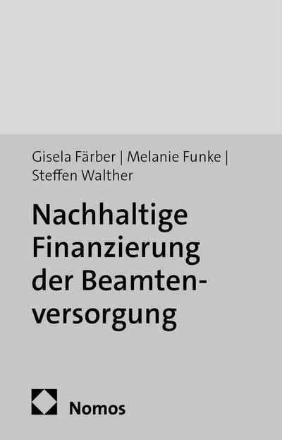 Nachhaltige Finanzierung der Beamtenversorgung