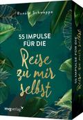 55 Impulse für die Reise zu mir selbst