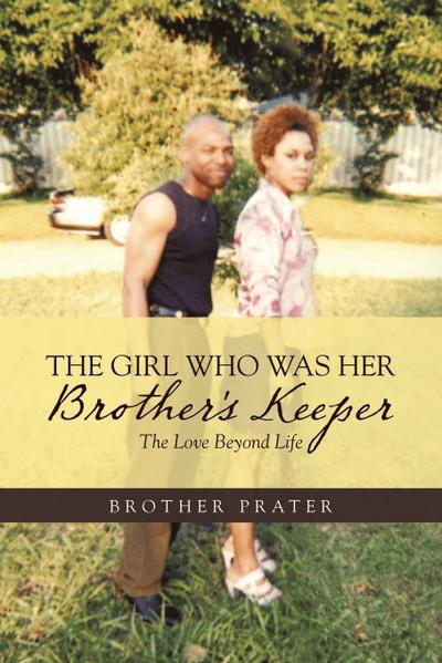 The Girl Who Was Her Brother’s Keeper