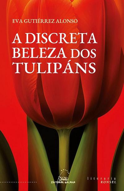 A discreta beleza dos tulipáns