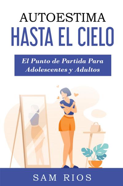Autoestima Hasta el Cielo