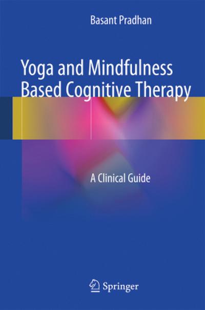 Yoga and Mindfulness Based Cognitive Therapy