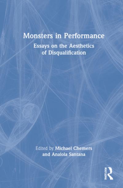 Monsters in Performance