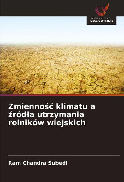 Zmienno¿¿ klimatu a ¿ród¿a utrzymania rolników wiejskich
