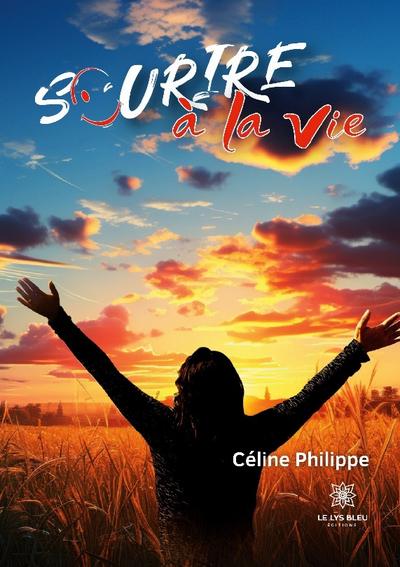 Sourire à la vie