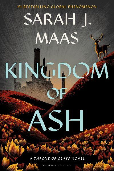 Kingdom of Ash (Throne of Glass, Band 7)