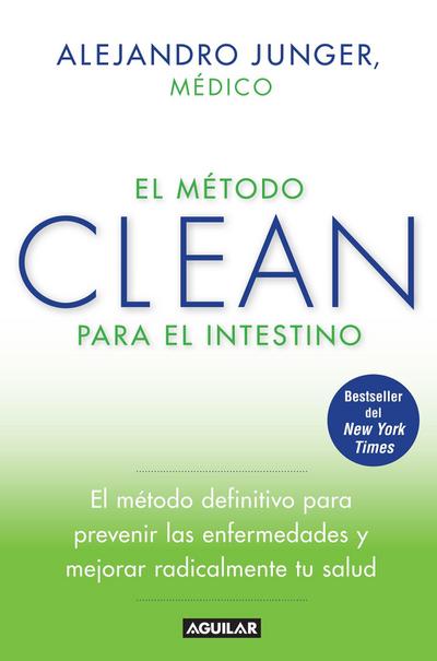 El Método Clean Para El Intestino / Clean Gut