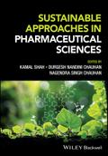 Sustainable Approaches in Pharmaceutical Sciences