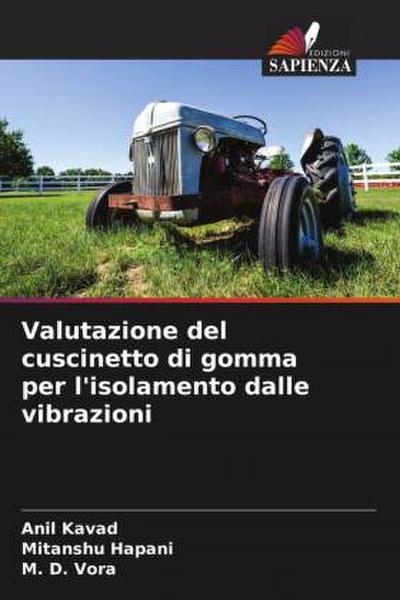 Valutazione del cuscinetto di gomma per l’isolamento dalle vibrazioni
